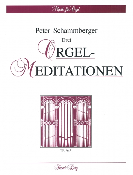 Drei Orgelmeditationen