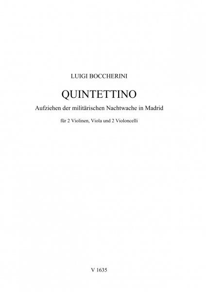 Quintettino "Aufziehen der militärischen Nachtwache in Madrid" C-Dur op. 30 Nr. 6 (Partitur und Stimmensatz)