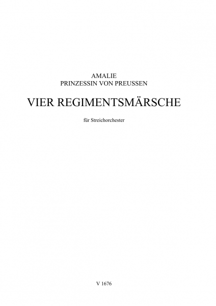 Vier Regimentsmärsche für Streichorchester (Partitur)