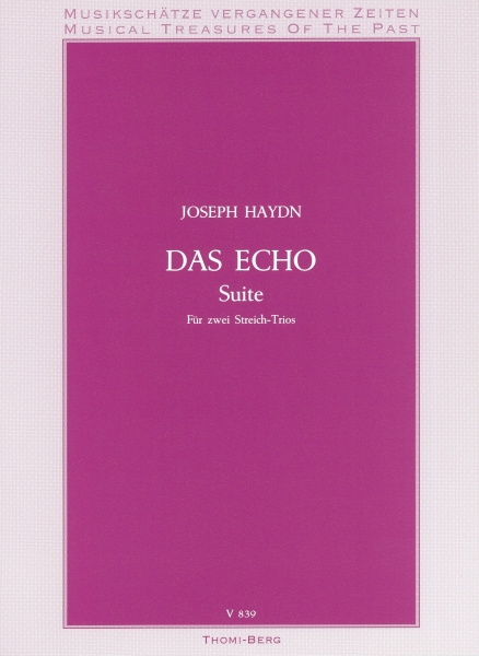 Das Echo, Suite für zwei Streich-Trios (Partitur)