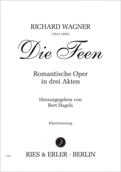 Die Feen - Romantische Oper in drei Akten (KA)