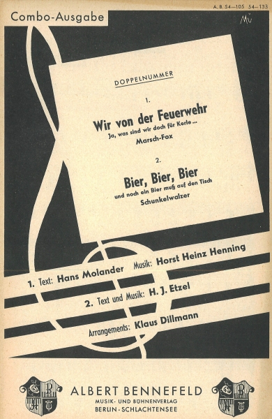 Wir von der Feuerwehr (Ja was sind wir doch für Kerle...) / Bier, Bier, Bier und noch eine Bier muß auf den Tisch (Combo)