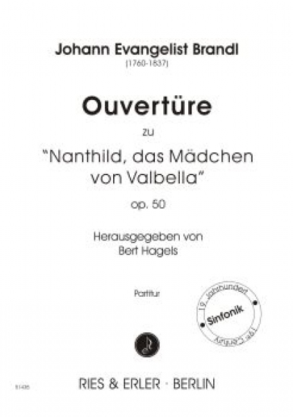 Ouvertüre zu "Nanthild, das Mädchen von Valbella" op. 50