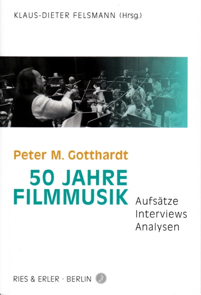 50 Jahre Filmmusik - Aufsätze, Interviews, Analysen