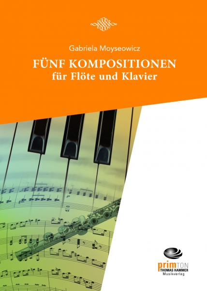 Fünf Kompositionen für Flöte und Klavier