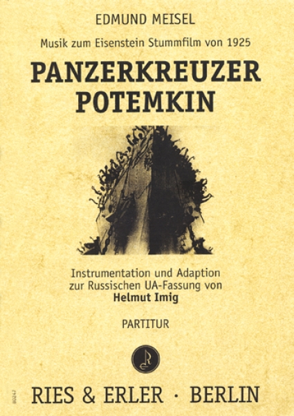 Musik zum Stummfilm "Panzerkreuzer Potemkin" von Sergej Eisenstein für großes Orchester (LM)