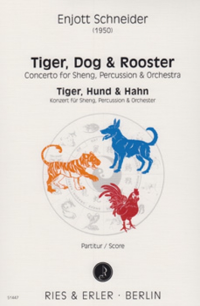 Tiger, Dog & Rooster / Tiger, Hund & Hahn - Concerto for Sheng, Percussion and Orchestra