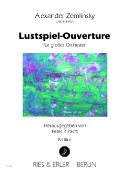 Lustspiel-Ouvertüre für großes Orchester (LM)