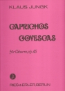 Caprichos goyescas für Gitarre solo