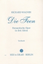 Die Feen - Romatische Oper in drei Akten (Textbuch)