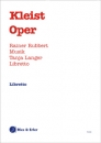 Kleist Oper -Textbuch-